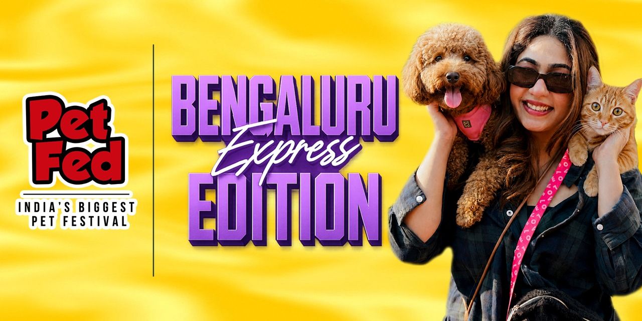media-desktop-pet-fed-bengaluru-express-edition-2026-0-2026-8-4-t-18-49-14.jpg