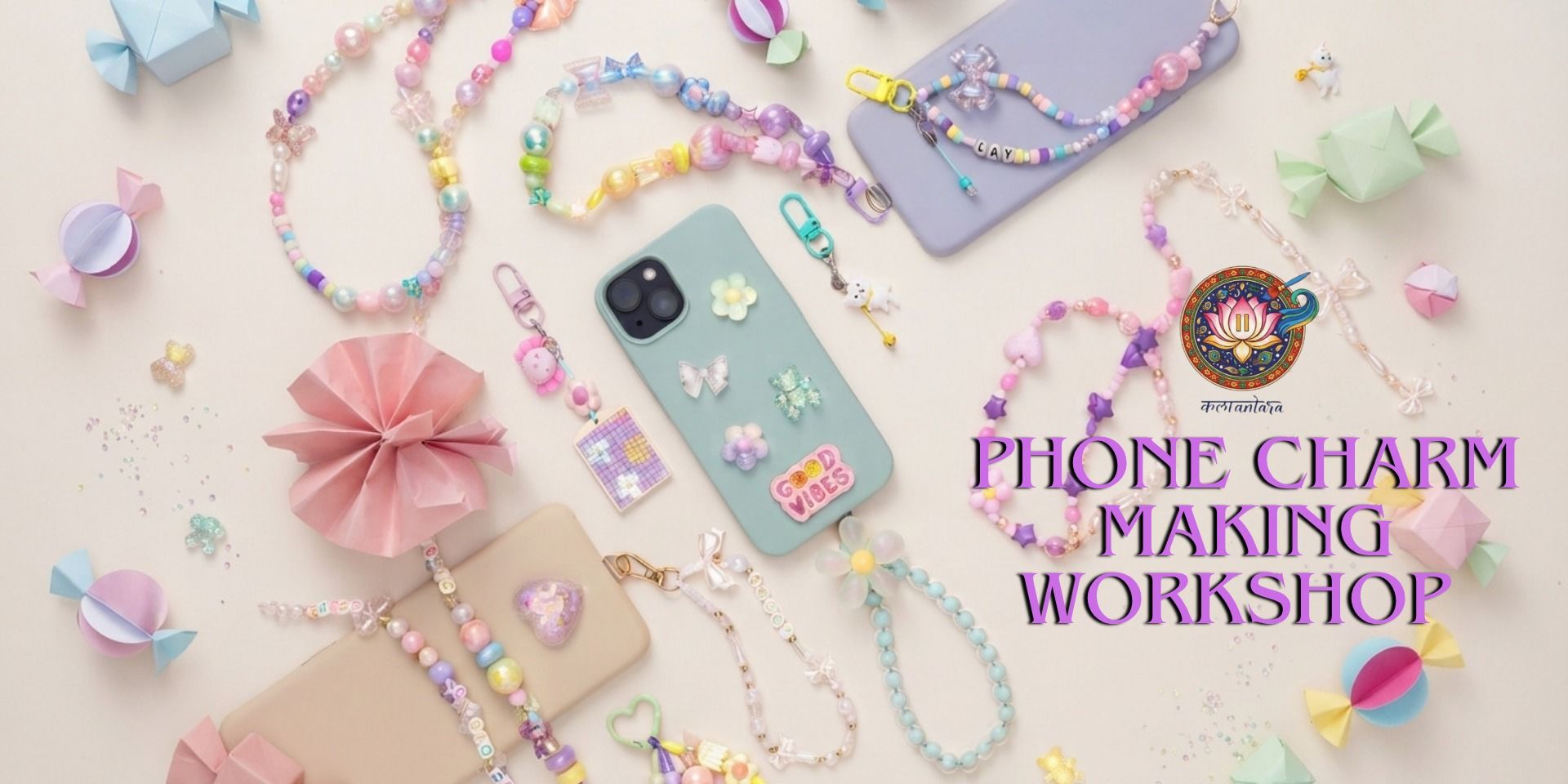 media-desktop-phone-charm-making-workshop-kalaantara-0-2026-9-17-t-19-48-36.jpg