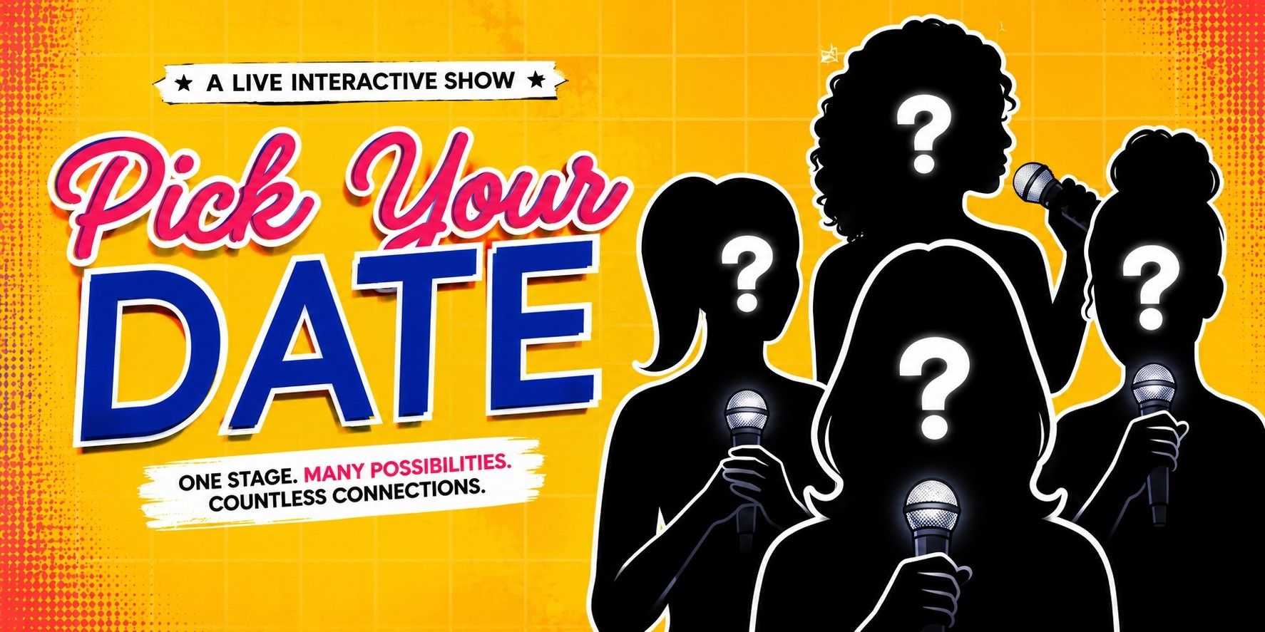 media-desktop-pick-your-date-a-surprise-comedy-lineup-show-0-2026-8-12-t-15-41-29.jpg