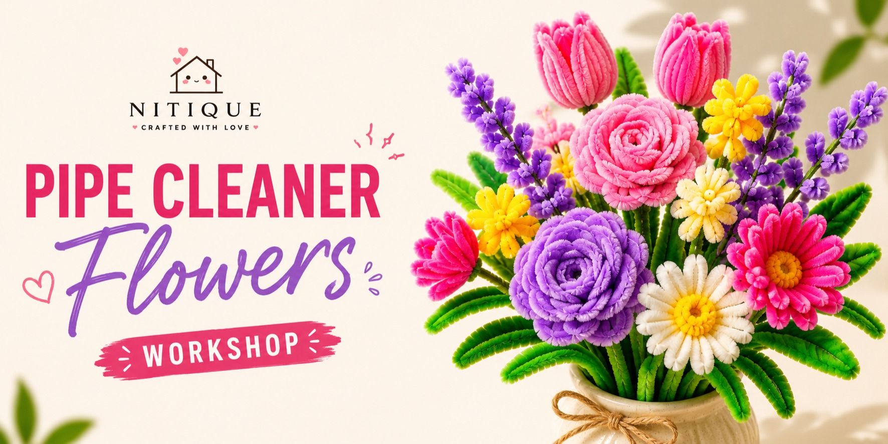 media-desktop-pipe-cleaner-flower-workshop-0-2026-6-23-t-7-30-50.jpg