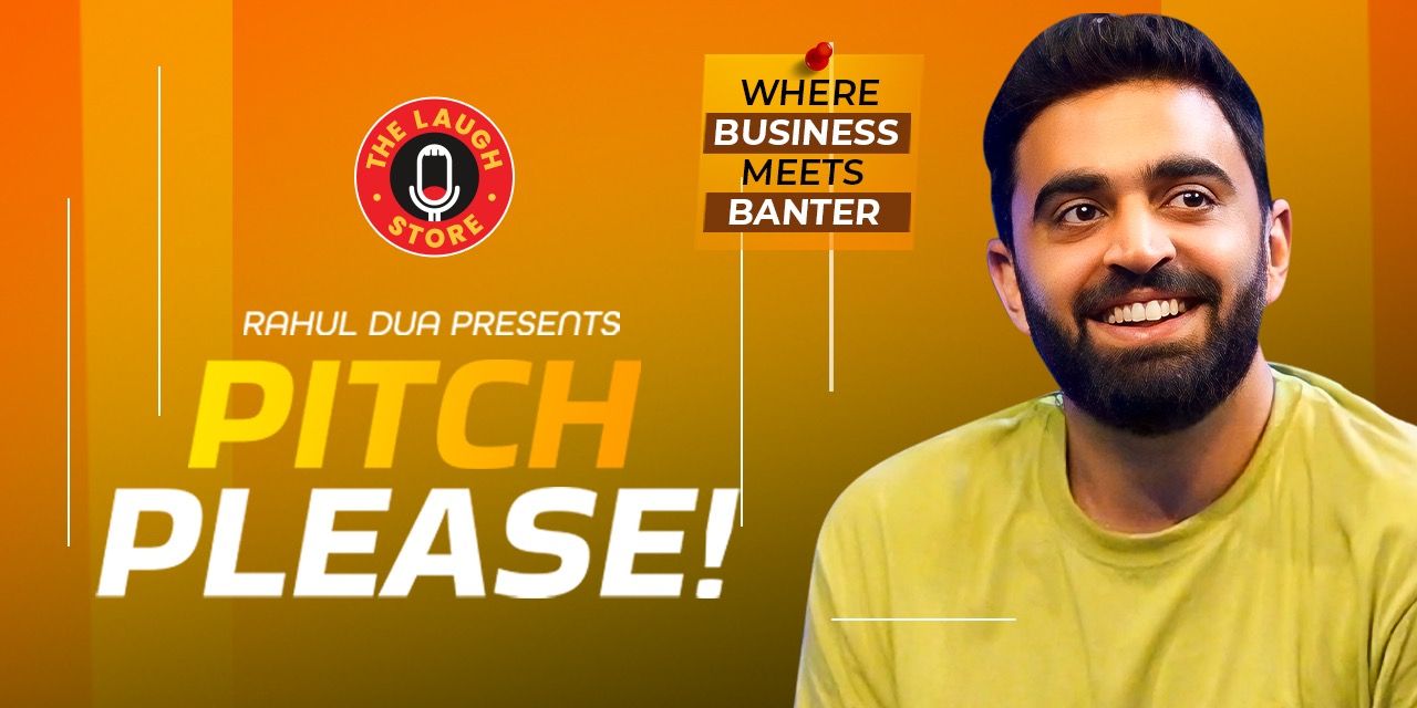 PITCH PLEASE By Rahul Dua in Gurugram