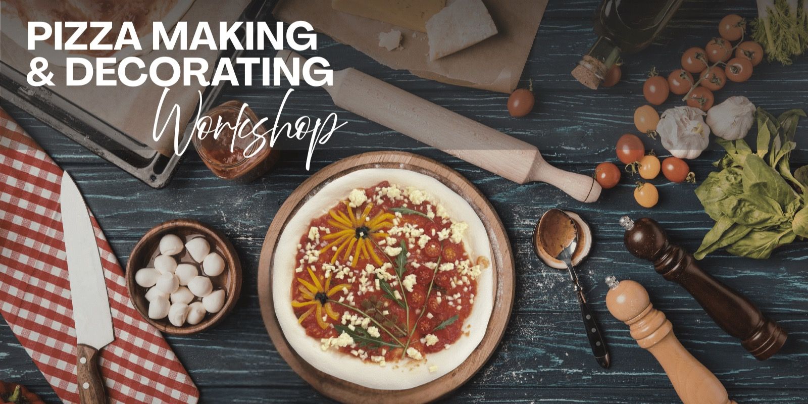 media-desktop-pizza-making-decorating-workshop-0-2026-6-24-t-6-34-58.jpg