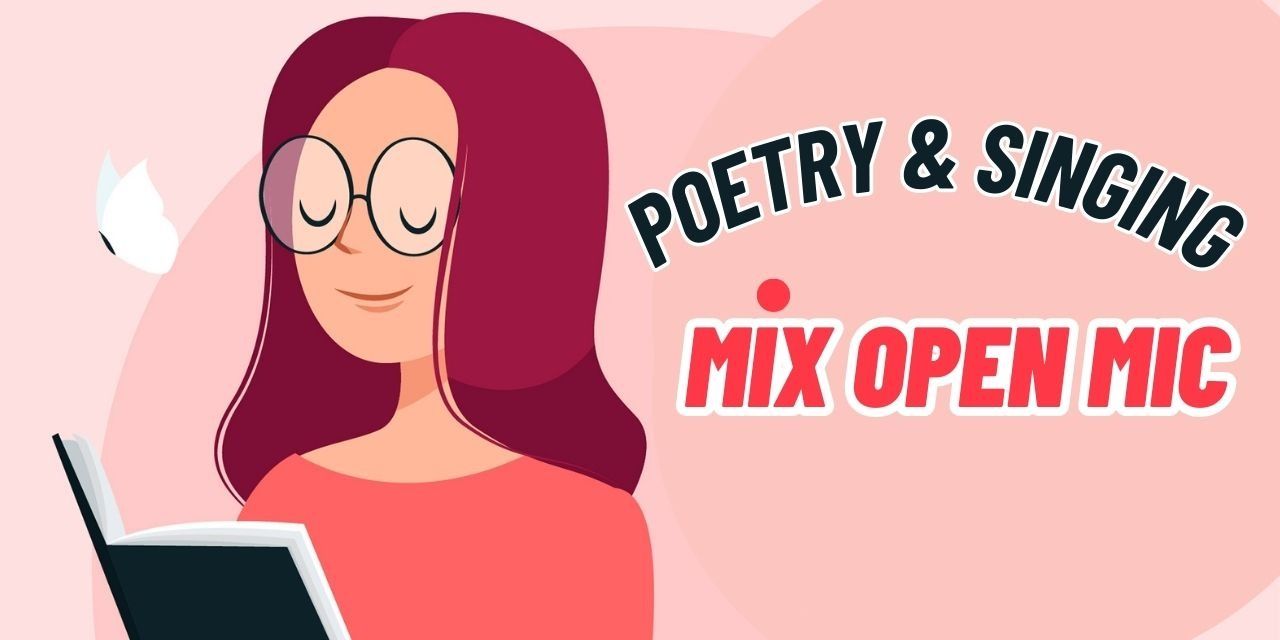 media-desktop-poetry-and-singing-mix-open-mic-0-2024-4-8-t-11-23-42.jpg