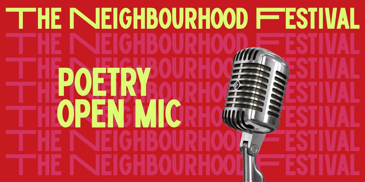 media-desktop-poetry-open-mic-the-neighbourhood-festival-0-2026-9-17-t-16-20-27.jpg