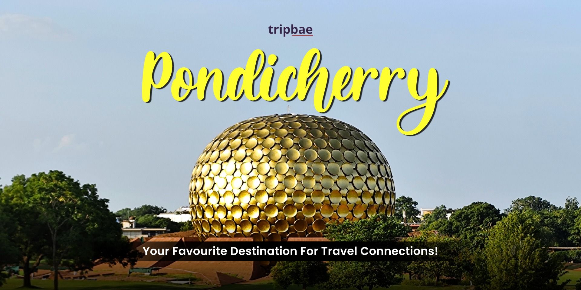 media-desktop-pondicherry-backpacking-trip-by-tripbae-0-2026-9-3-t-19-8-17.jpg