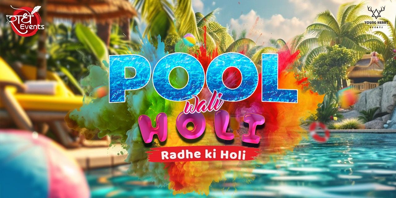 media-desktop-pool-wali-holi-radhe-ki-holi-0-2025-3-5-t-5-46-33.jpg