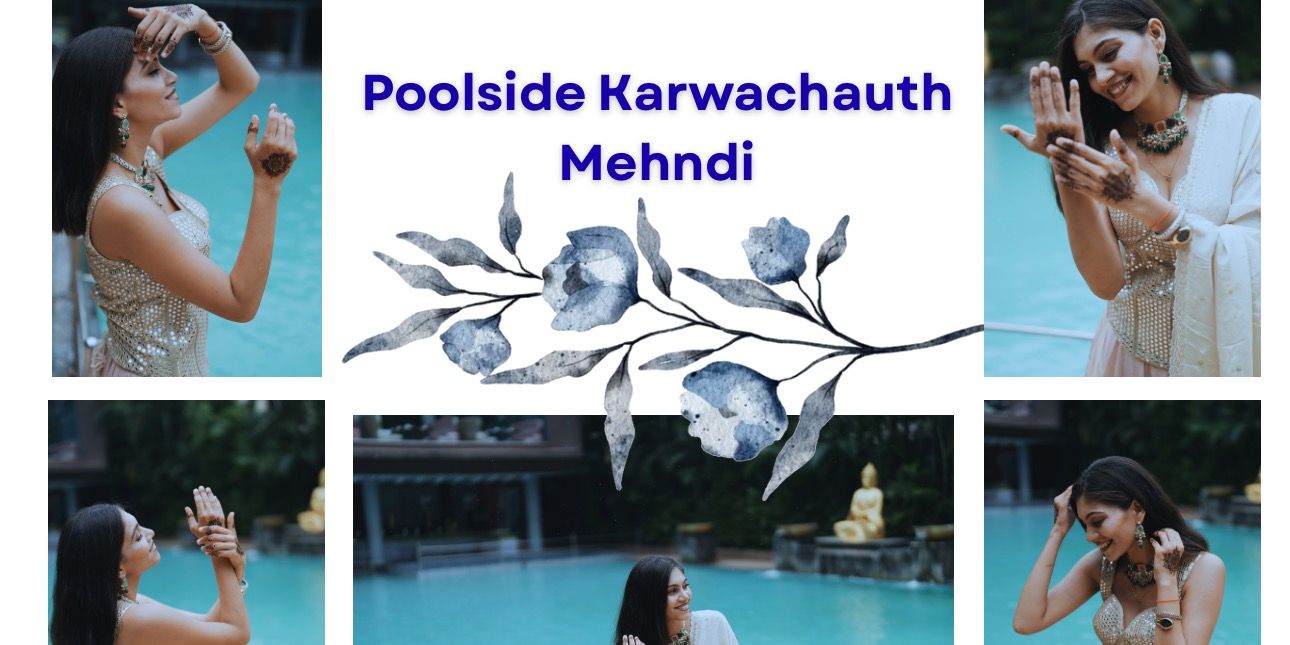 Poolside Karwachauth Mehndi 2026