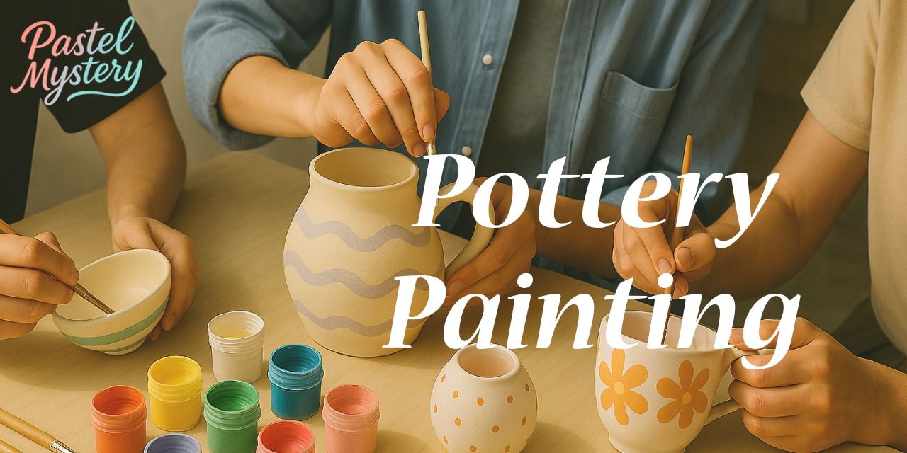 media-desktop-pottery-painting-workshop-0-2025-7-17-t-10-22-34.jpg