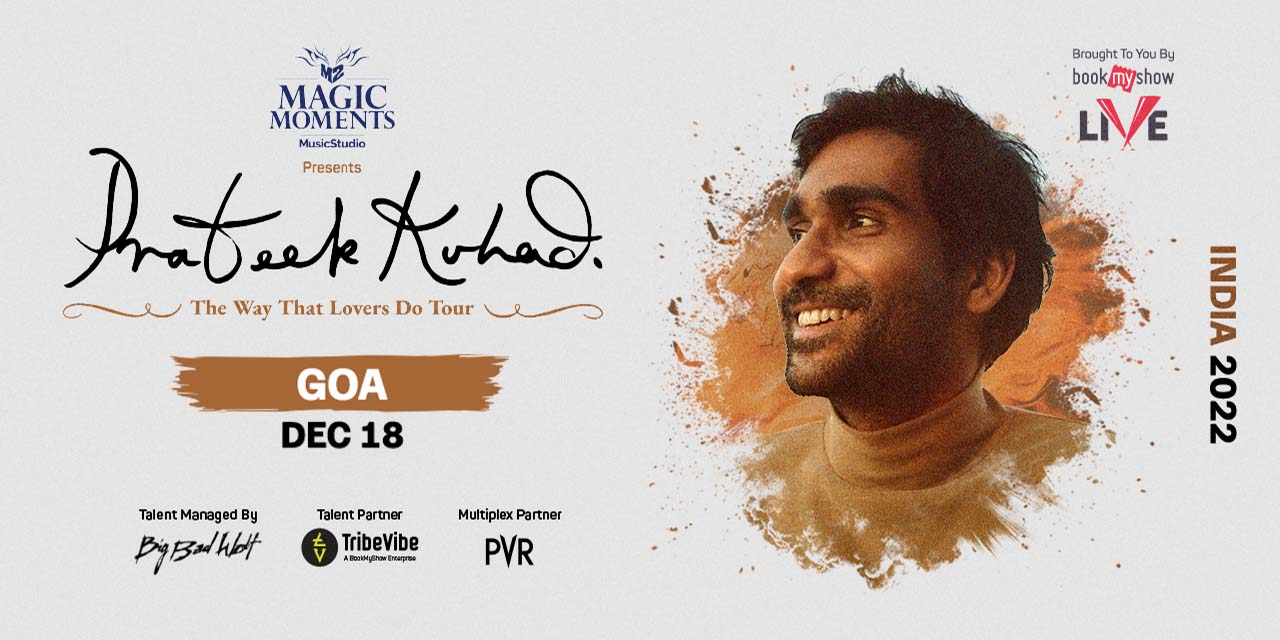 Prateek Kuhad’s The Way that Lovers Do Live in Goa