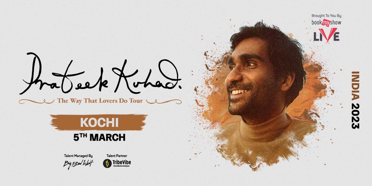media-desktop-prateek-kuhad-the-way-that-lovers-do-kochi-0-2023-2-27-t-6-17-55.jpg