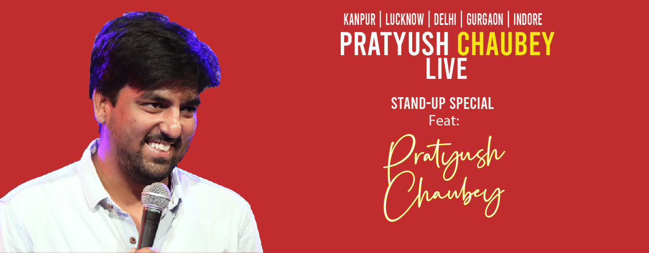 media-desktop-pratyush-chaubey-live-a-standup-comedy-show-2020-2-12-t-17-15-46.jpg