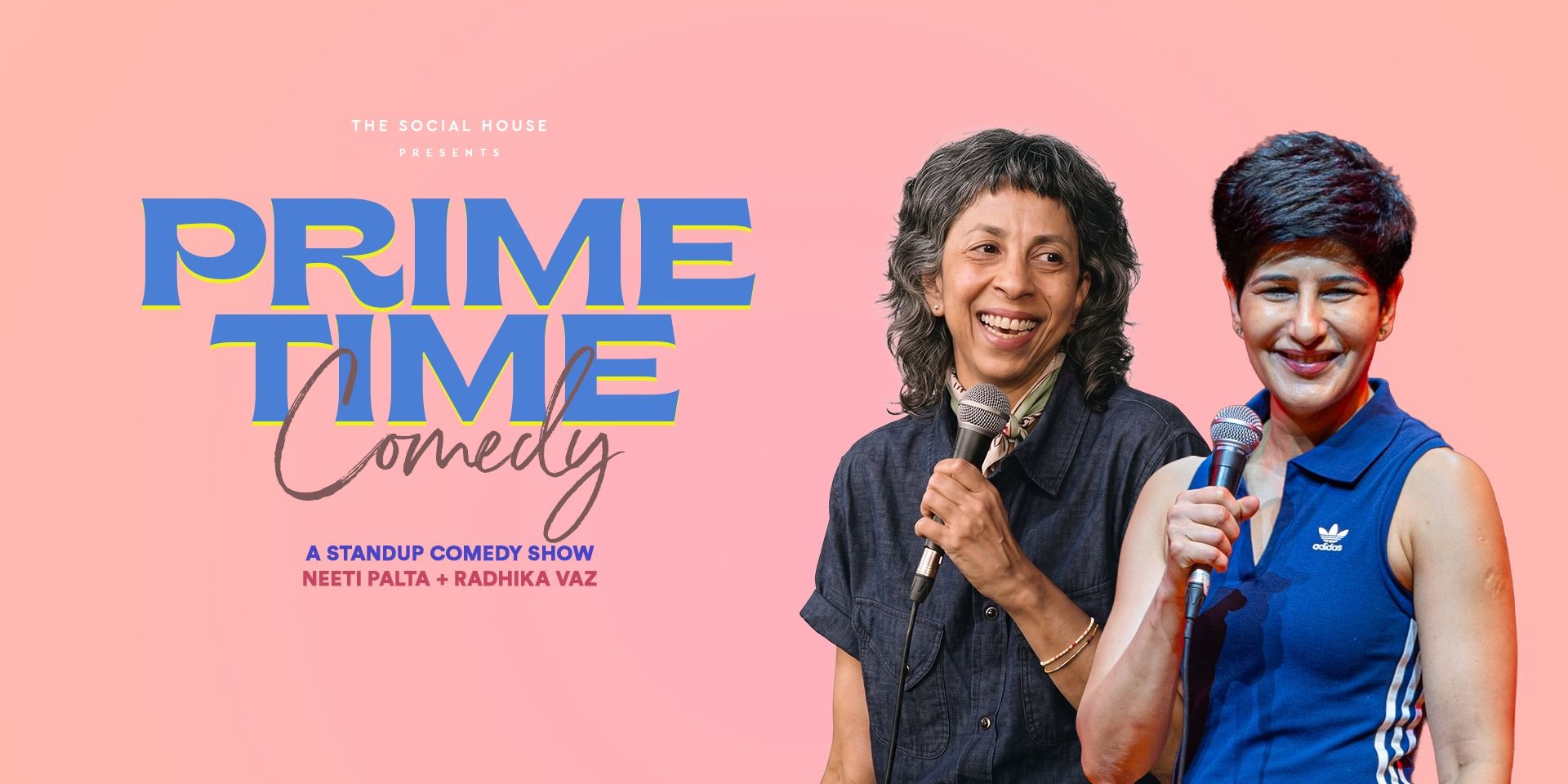 media-desktop-prime-time-comedy-ft-neeti-palta-radhika-vaz-0-2026-7-6-t-13-57-49.jpg