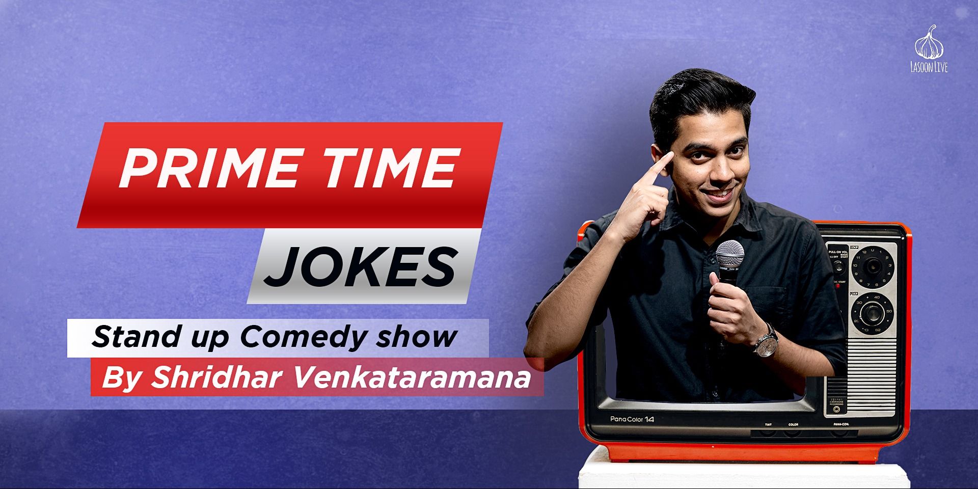 Prime Time Jokes – Shridhar Venkataramana (Comedy) in Delhi