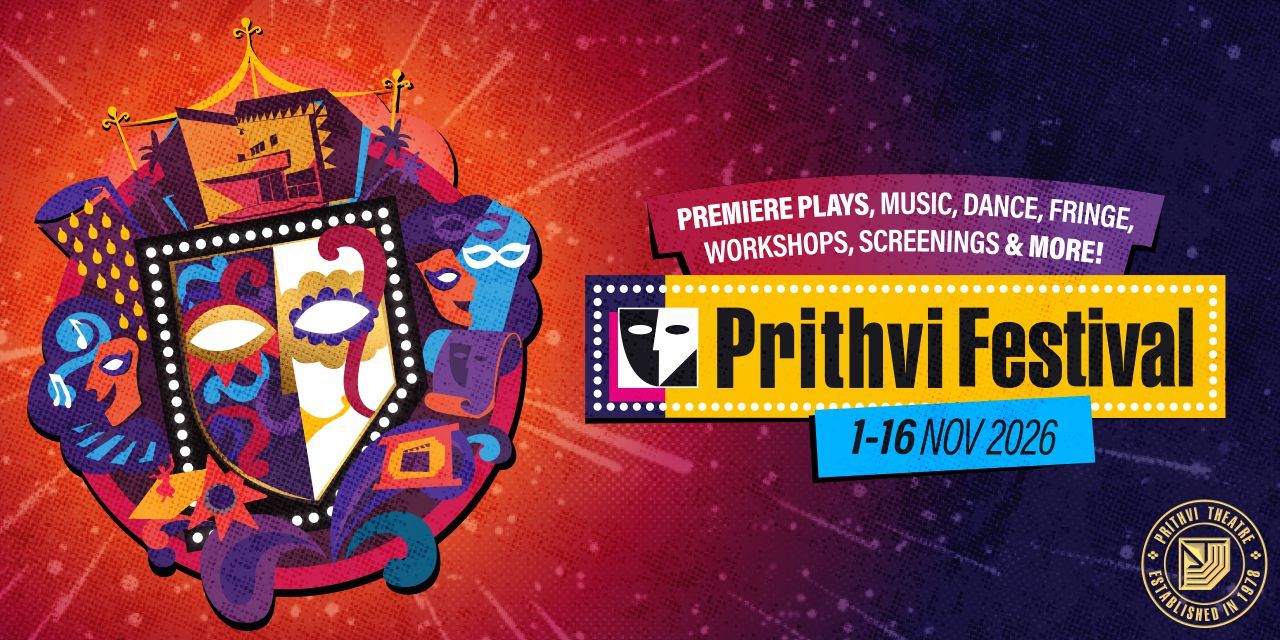 Prithvi Theatre Festival 2026
