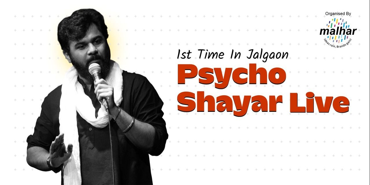 media-desktop-psycho-shayar-live-in-jalgaon-0-2026-7-13-t-3-13-32.jpg