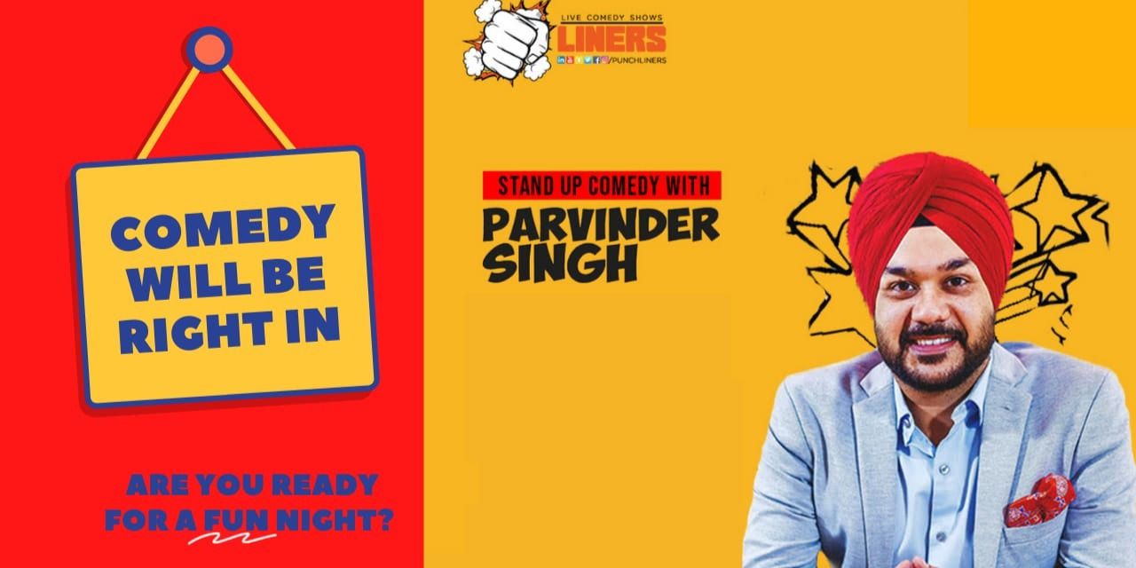 media-desktop-punchliners-comedy-show-ft-parvinder-singh-0-2021-7-26-t-12-42-21.jpg