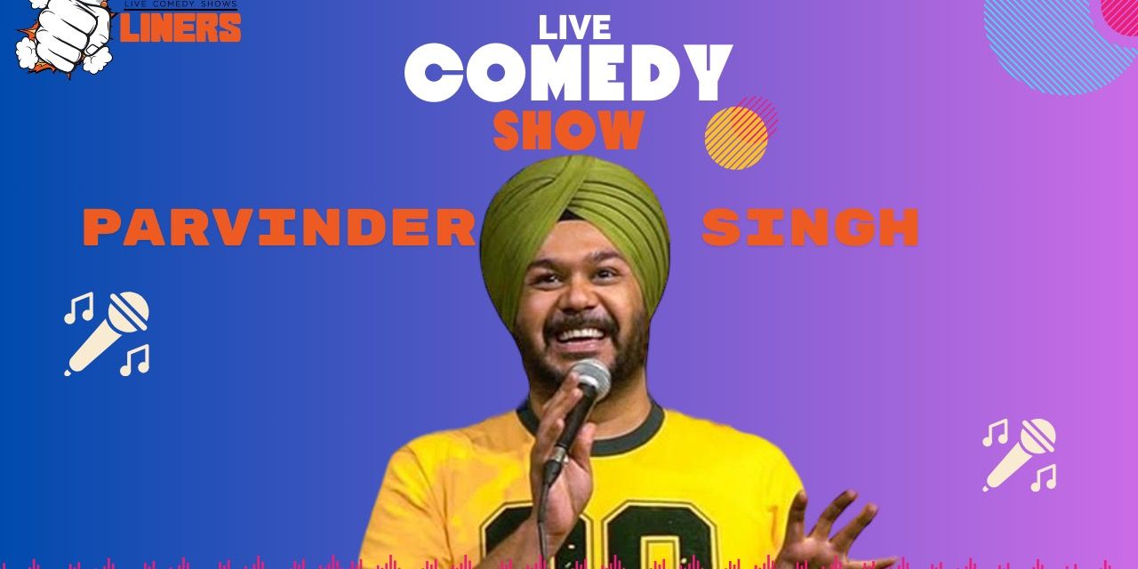 media-desktop-punchliners-comedy-show-ft-parvinder-singh-0-2024-2-15-t-8-37-10.jpg