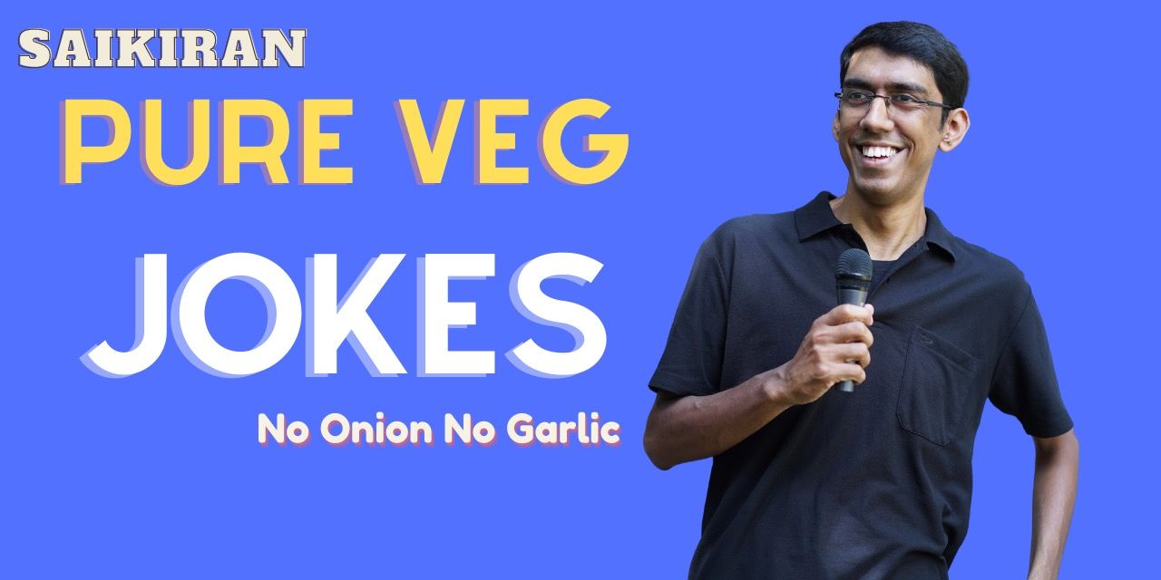 Pure Veg Jokes by Saikiran (Morning Show) in Bengaluru