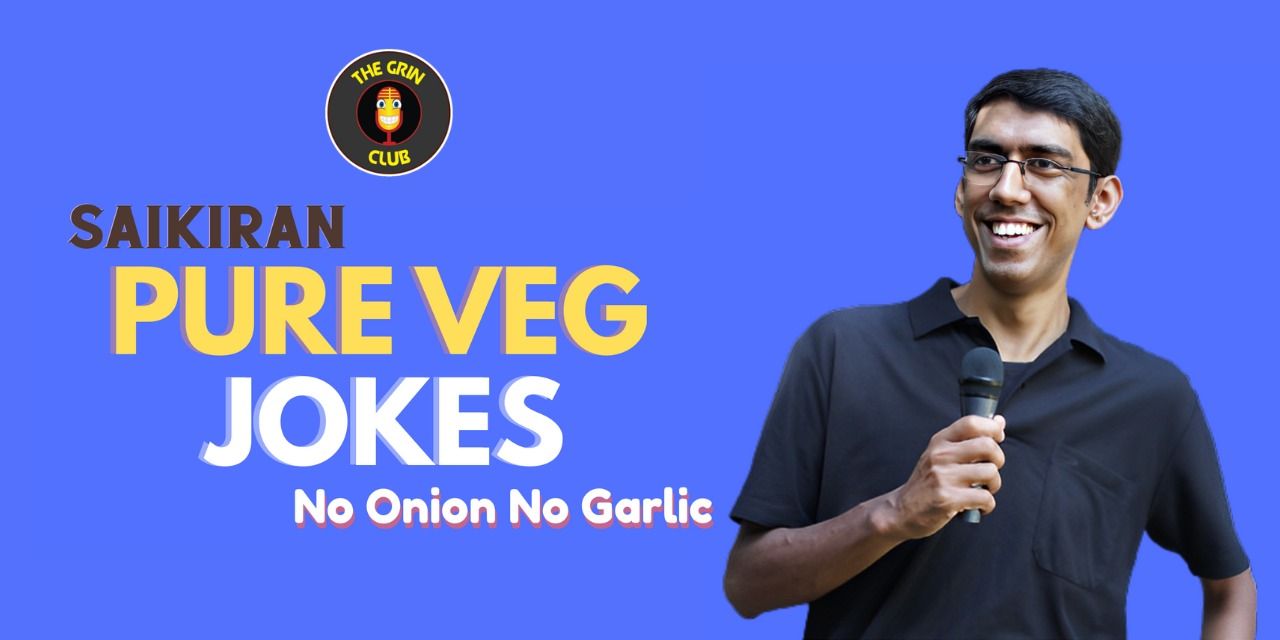 Pure Veg Jokes by Saikiran in Chennai