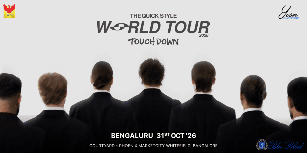 media-desktop-quick-style-india-tour-bangalore-0-2026-6-17-t-7-27-40.jpg