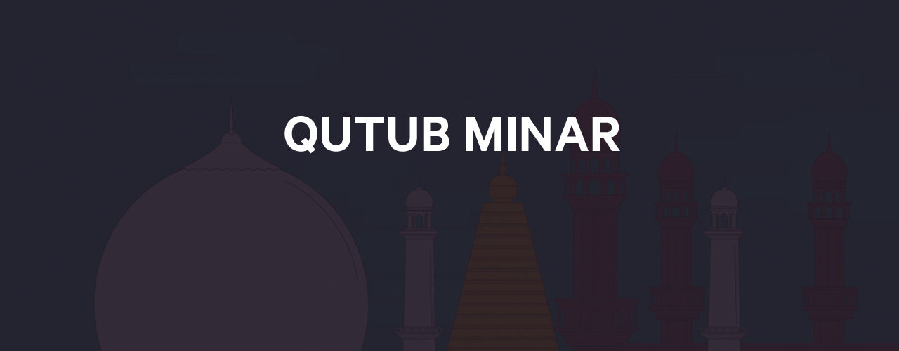 Qutub Minar