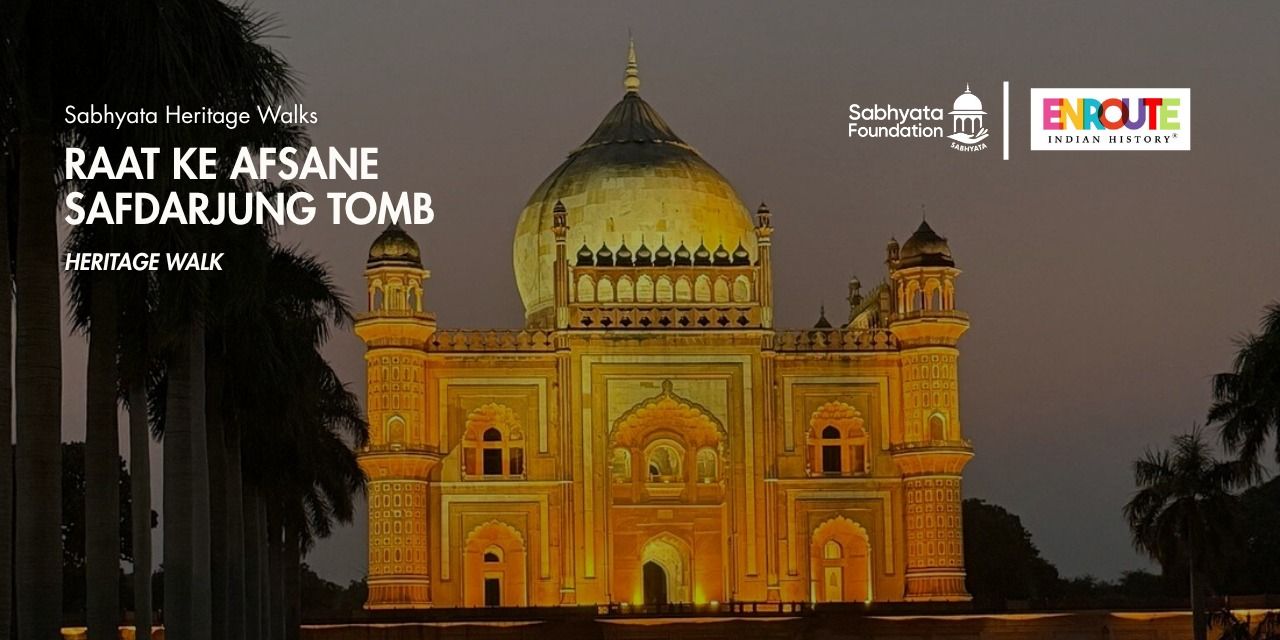 media-desktop-raat-ke-afsane-safdarjung-tomb--2026-10-9-t-15-12-0.jpg