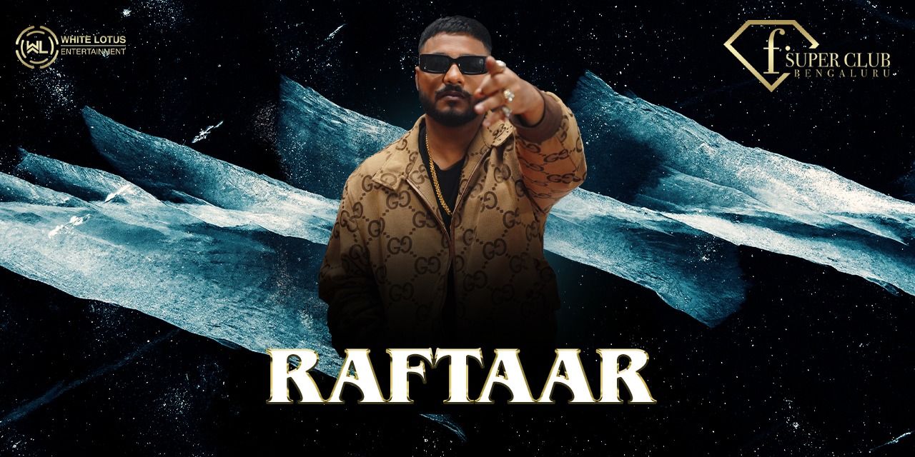 Party with RAFTAAR at FTV’s F SUPERCLUB