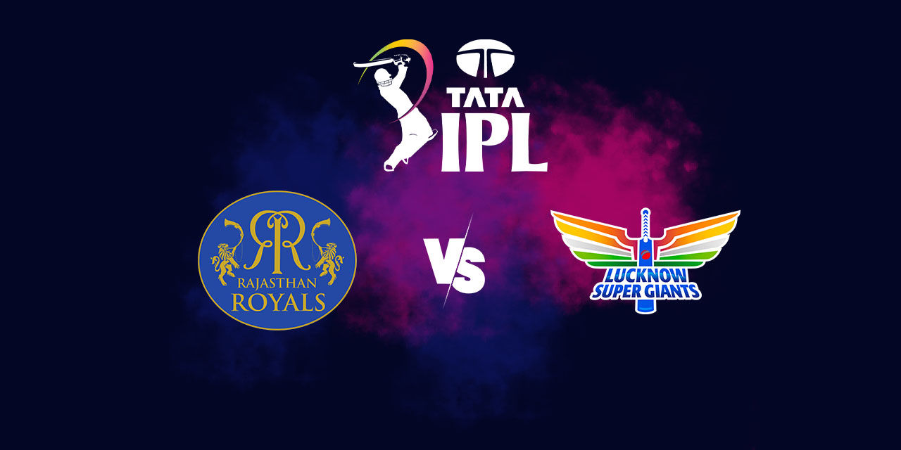 media-desktop-rajasthan-royals-vs-lucknow-super-giants-0-2024-3-22-t-6-40-12.jpg