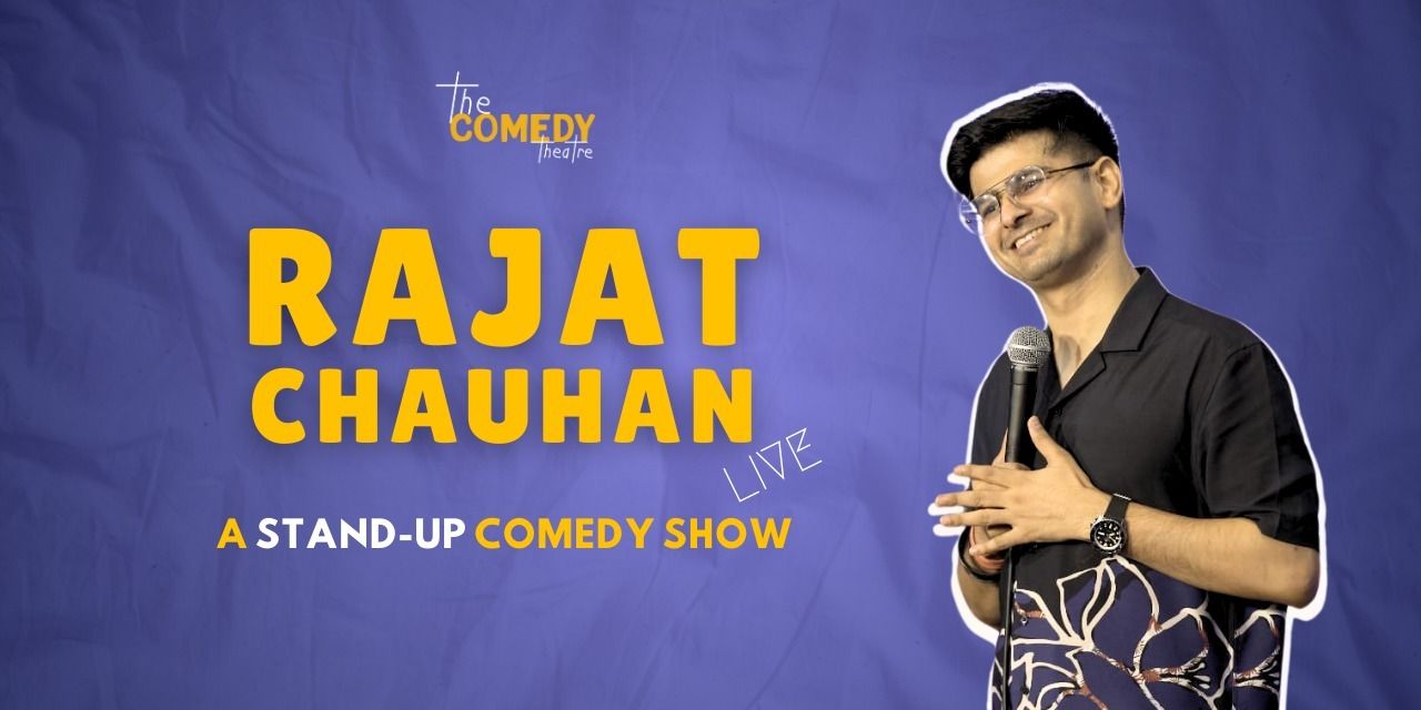 Rajat Chauhan | New Standup Show Live in Gurugram