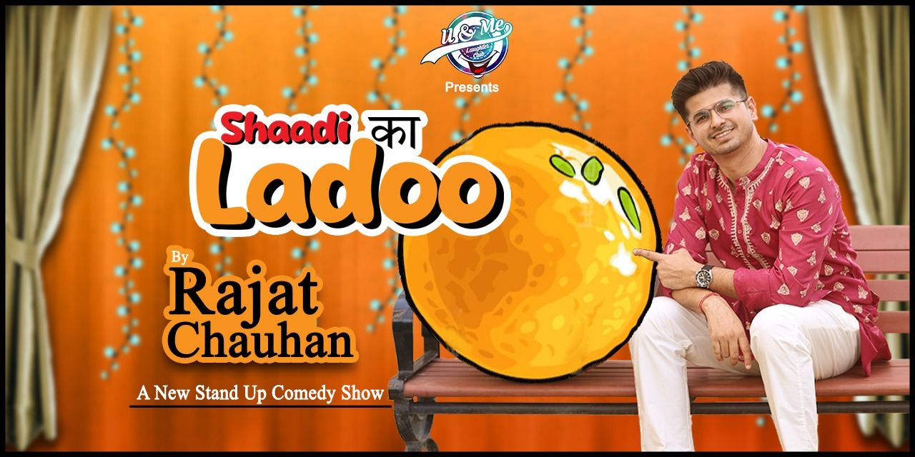 Shaadi ka Ladoo by Rajat Chauhan Live in Hyderabad