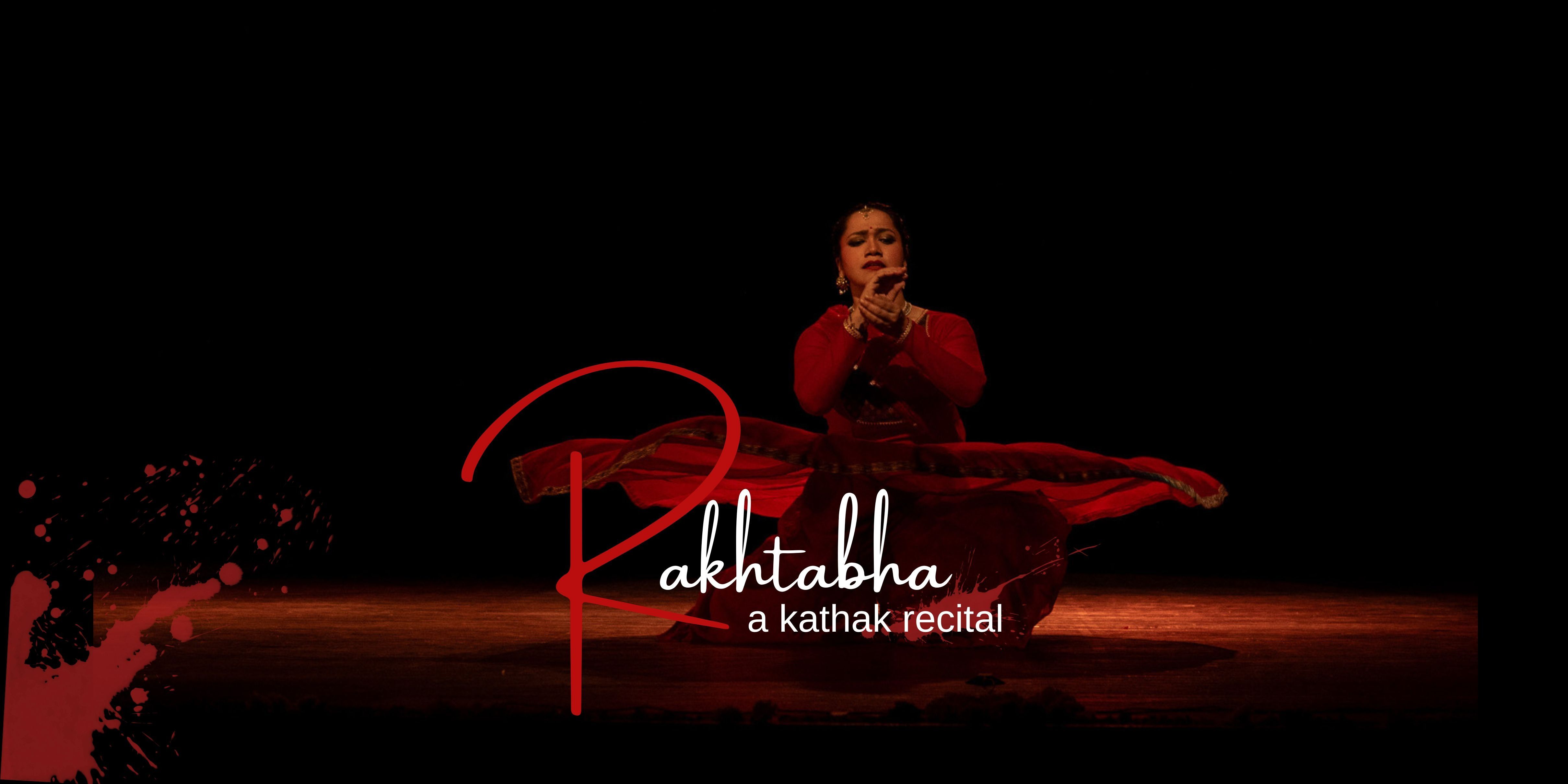 media-desktop-rakhtabha-a-kathak-recital-0-2024-9-18-t-8-8-52.jpg