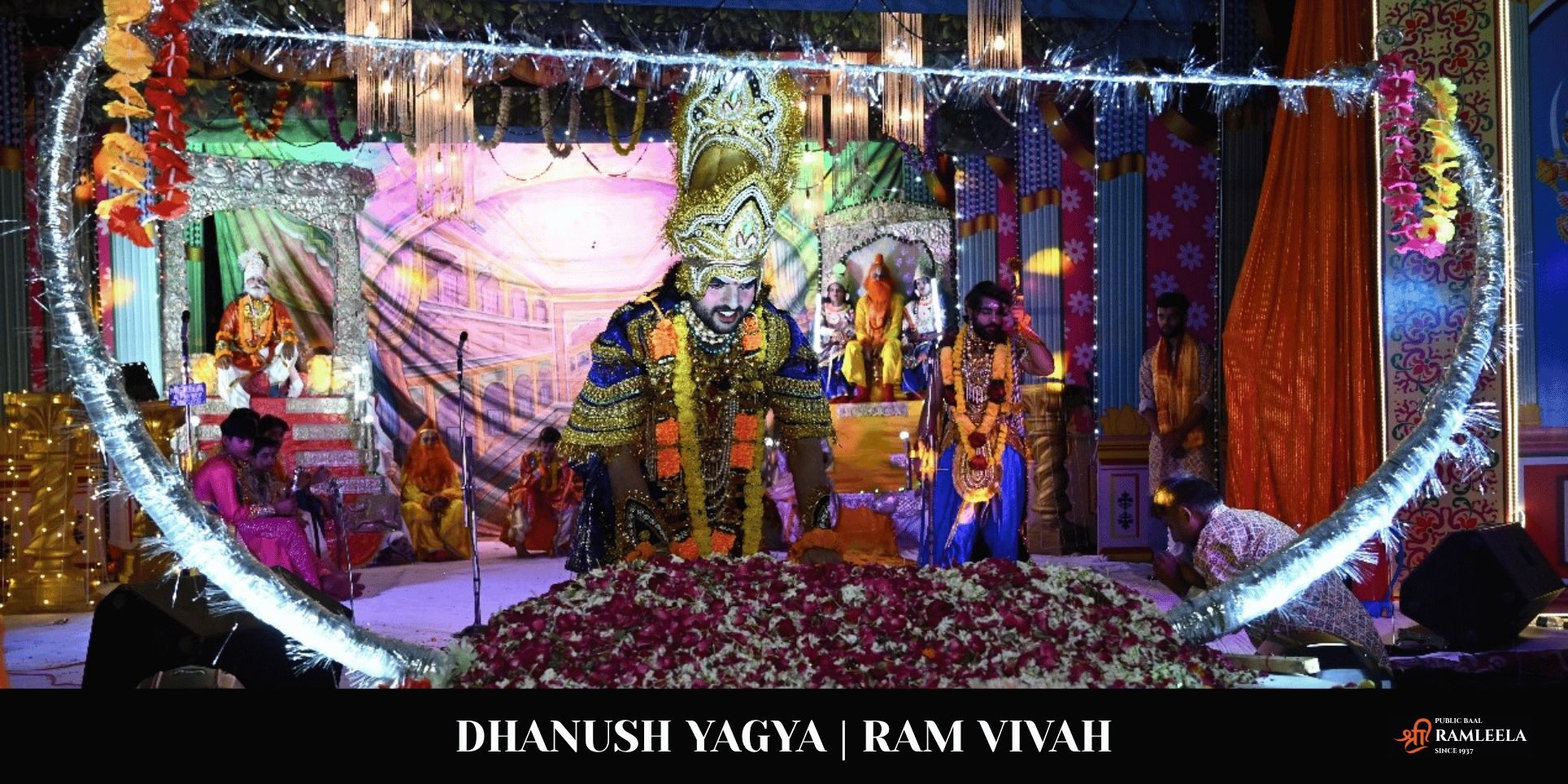 RAMLEEELA: DHANUSH YAGYA (RAM VIVAH)