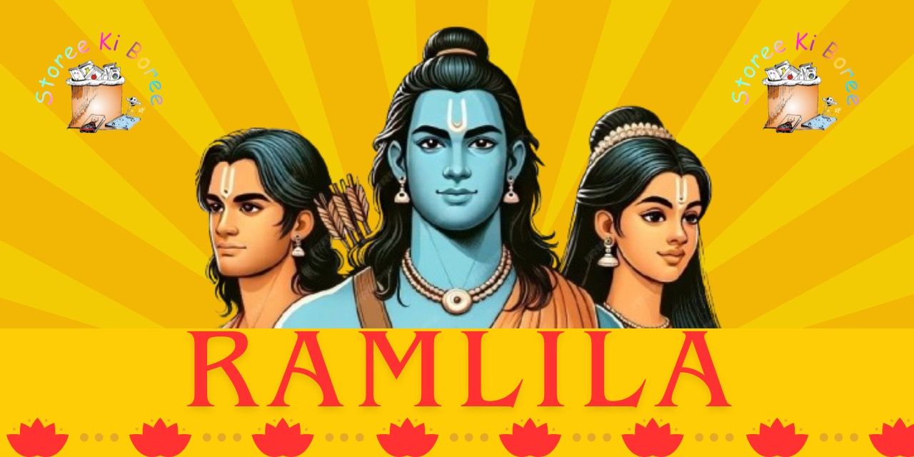 Baal Ramlila with Storee Ki Boree in Delhi