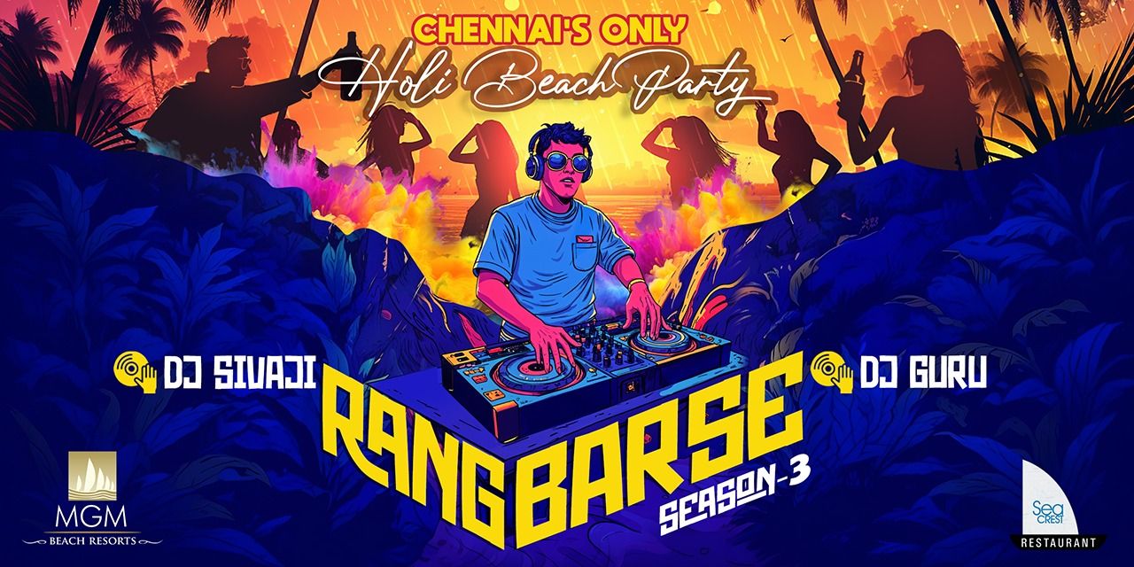 media-desktop-range-barse-s3-chennai-s-only-holi-beach-party-0-2025-2-20-t-2-23-58.jpg