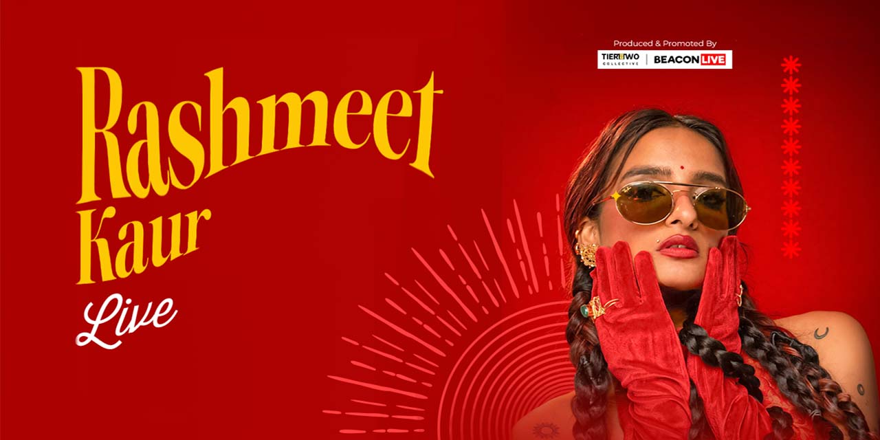 media-desktop-rashmeet-kaur-live-mumbai-0-2026-8-21-t-11-21-16.jpg