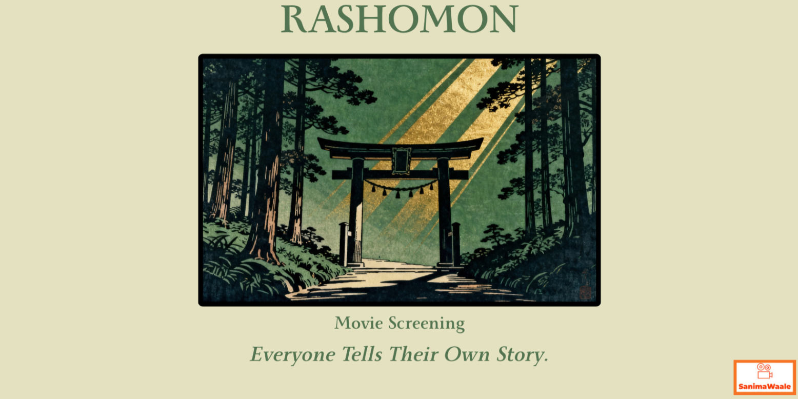 media-desktop-rashomon-movie-screening-by-sanimawaale-0-2025-10-16-t-13-58-36.jpg