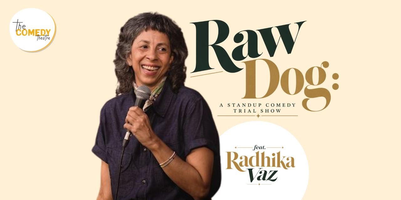 media-desktop-raw-dog-a-trial-show-by-radhika-vaz-0-2026-6-6-t-4-18-36.jpg