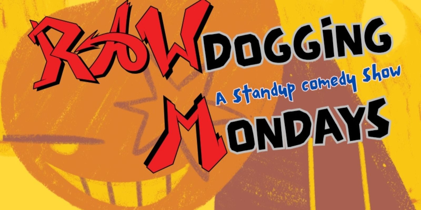 media-desktop-rawdogging-mondays-a-standup-comedy-show-0-2026-5-27-t-17-33-1.jpg