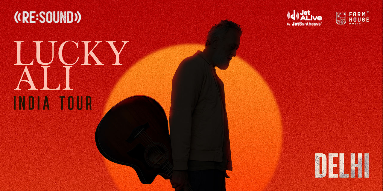 Re:Sound with Lucky Ali – India Tour | Delhi