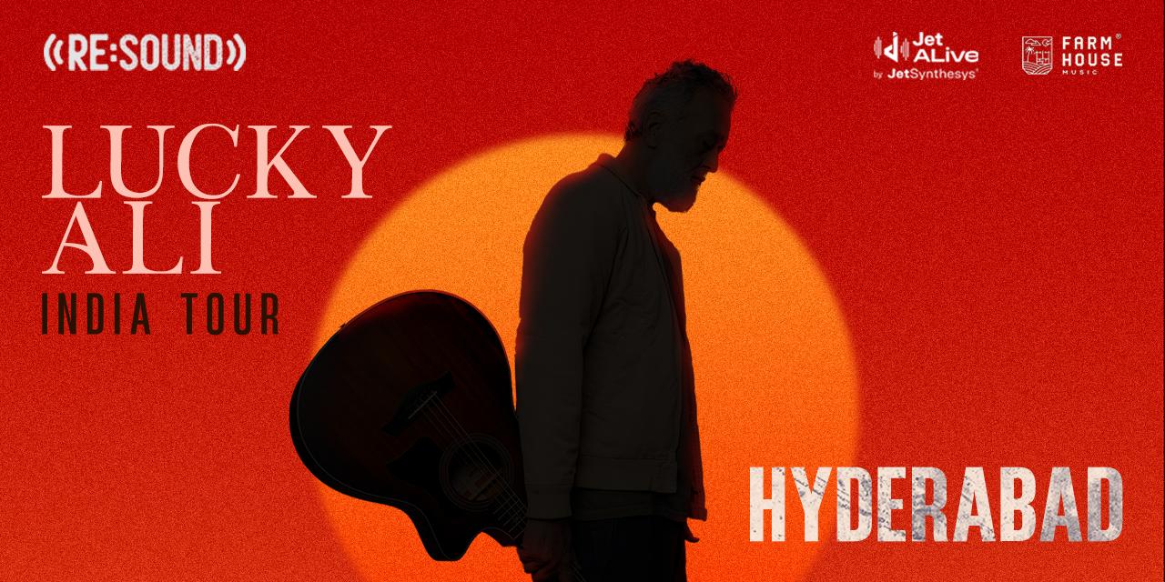 Re:Sound with Lucky Ali – India Tour | Hyderabad