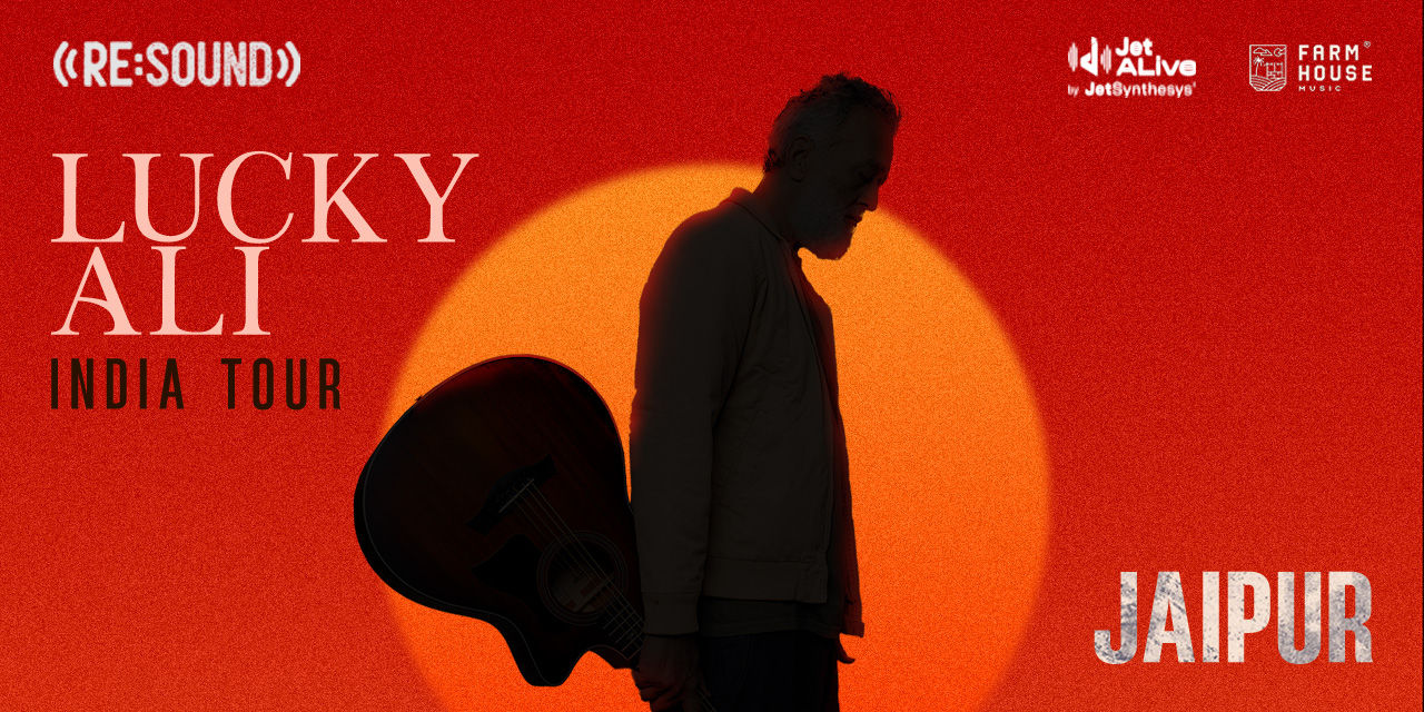 Re:Sound with Lucky Ali – India Tour | Jaipur