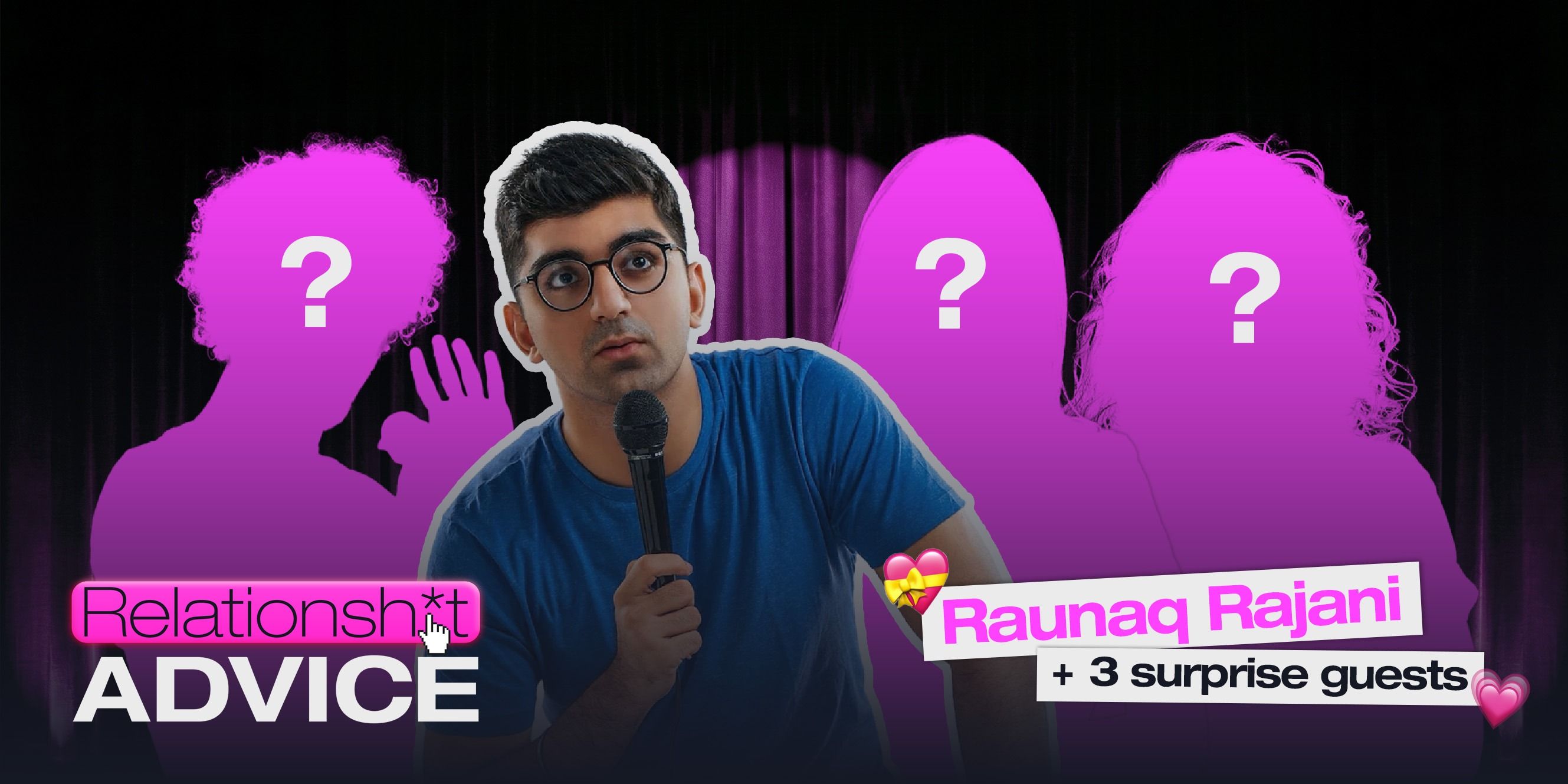 media-desktop-relationshit-advice-raunaq-rajani-0-2026-5-11-t-2-10-12.jpg
