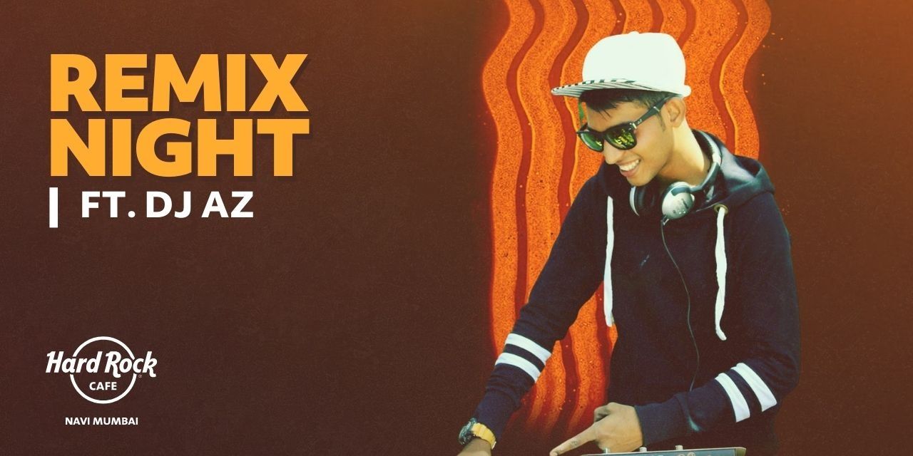 Remix Nights ft. DJ AZ