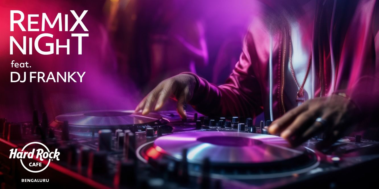 media-desktop-remix-nights-ft-dj-franky-0-2025-4-22-t-10-21-57.jpg