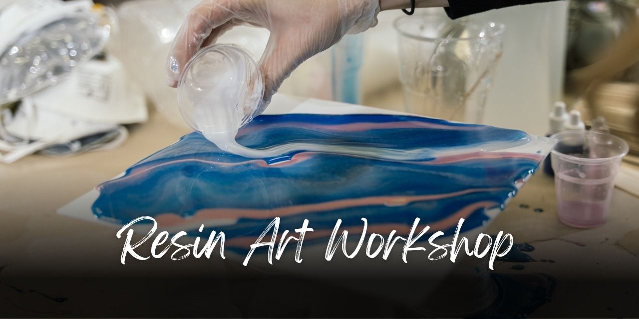 Resin Art Workshop
