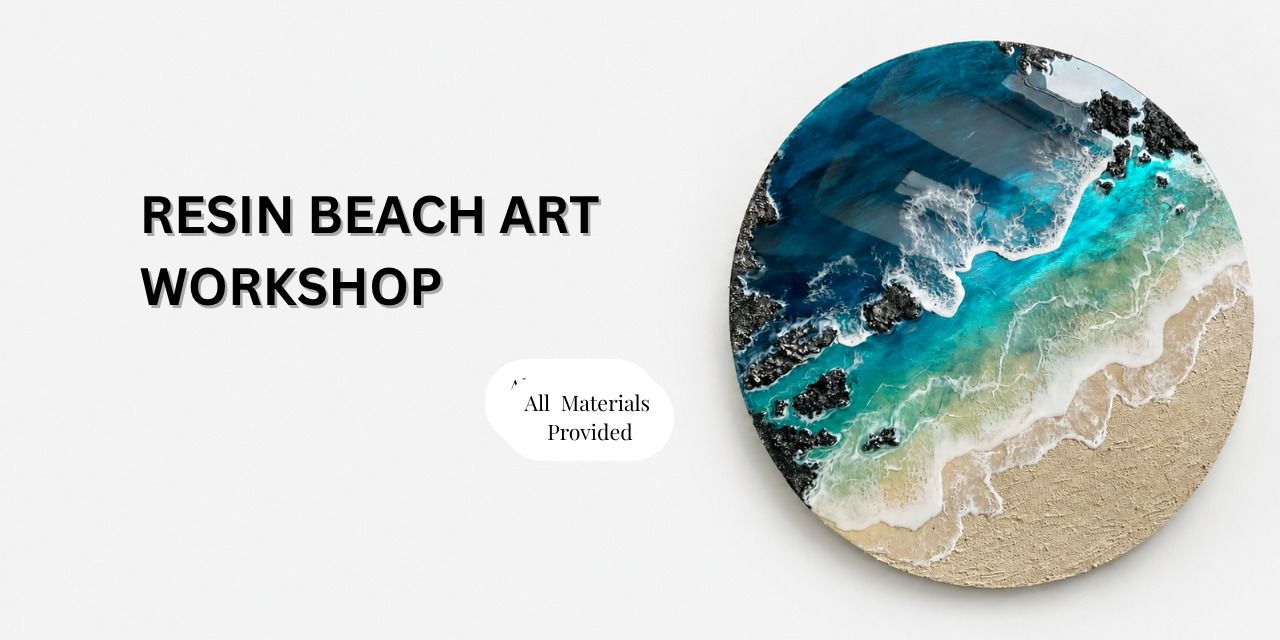 media-desktop-resin-beach-workshop-yelloveorbit-0-2026-7-9-t-16-56-1.jpg