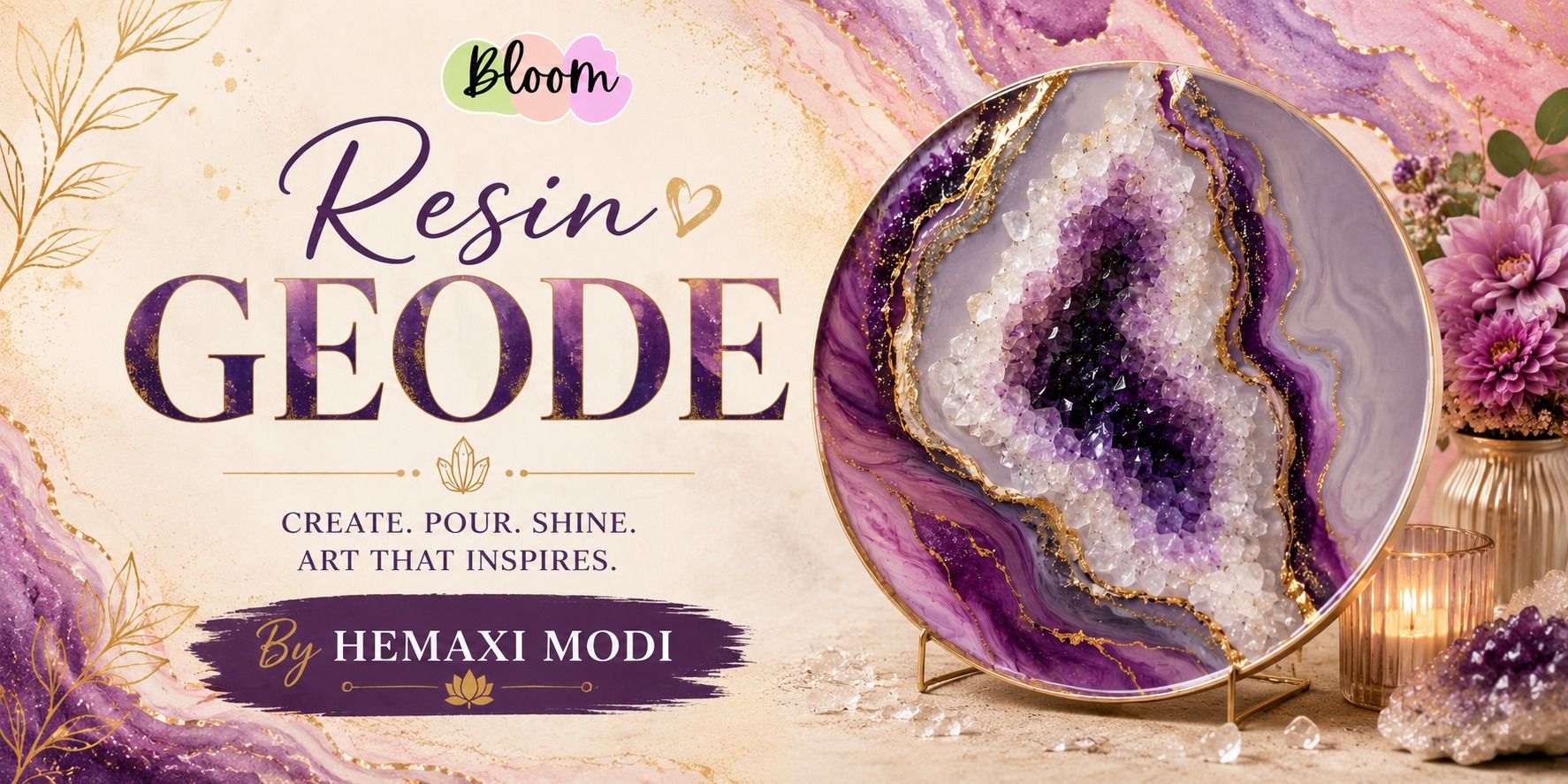 media-desktop-resin-geode-workshop-by-hemaxi-modi-0-2026-6-19-t-11-2-50.jpg