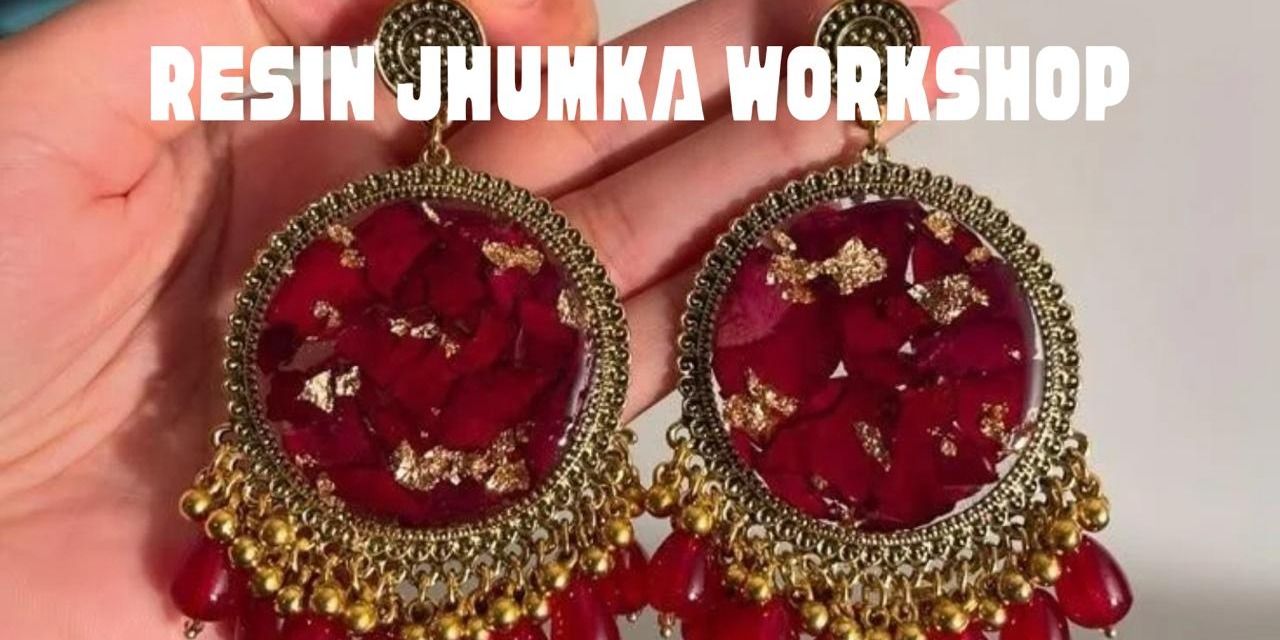 media-desktop-resin-jhumka-workshop-0-2026-1-9-t-6-37-41.jpg