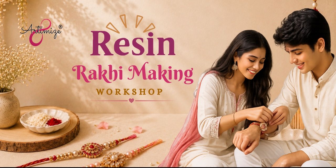 media-desktop-resin-rakhi-making-workshop-0-2026-8-6-t-21-37-6.jpg