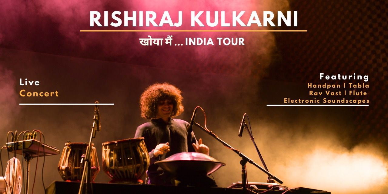 media-desktop-rishiraj-kulkarni-india-tour-handpan-tabla-0-2024-12-27-t-3-11-42.jpg